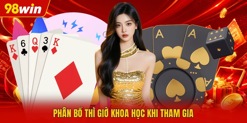 Phân bổ thì giờ khoa học khi tham gia